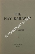 The Hay Railway by CLINKER, C.R.